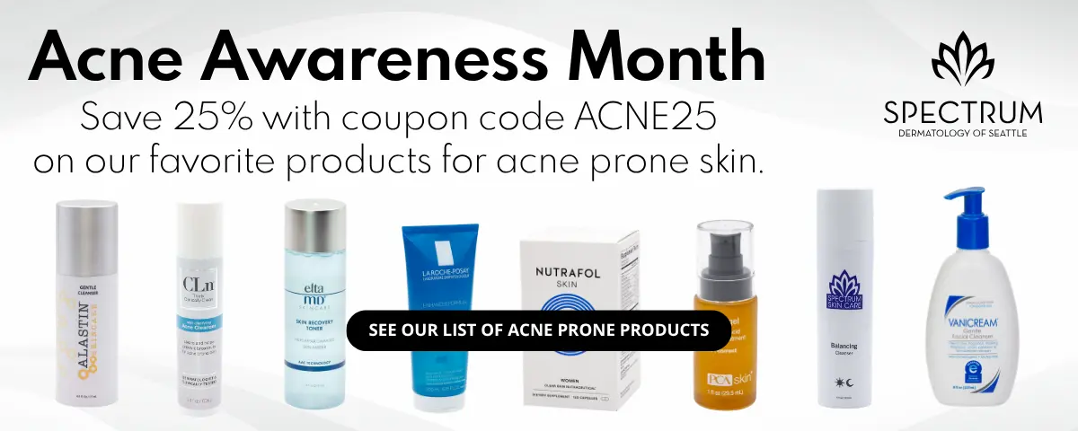 Acne Awareness Month 25% Off Special. Use coupon code ACNE25.